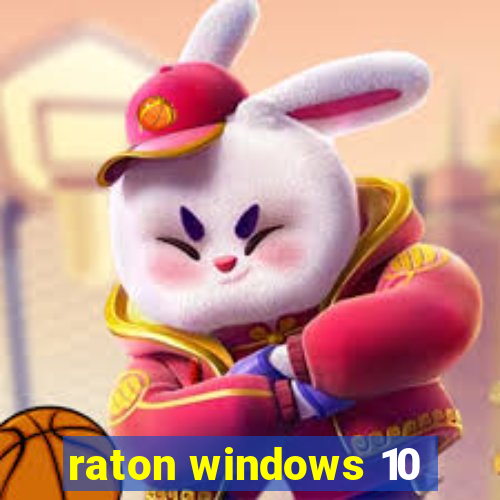 raton windows 10